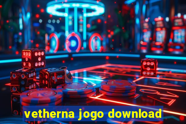 vetherna jogo download